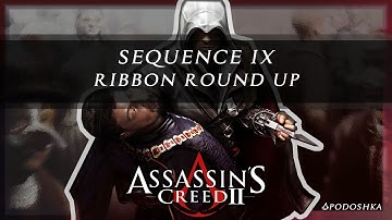 Assassin’s Creed II - Sequence 9 - Ribbon Round Up (No Commentary)