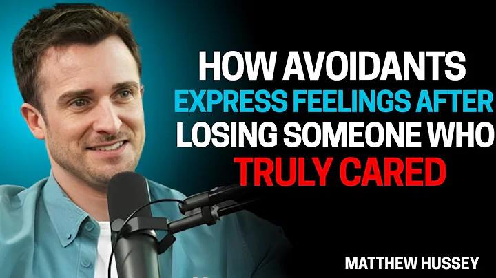 How Avoidants Express Feelings After Losing Someone Who Truly Cared | Matthew Hussey