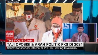 Taji 'Oposisi' Jokowi, PKS: Kami Bukan Sekadar Oposisi Asal Beda | THE POLITICIAN "PKS"