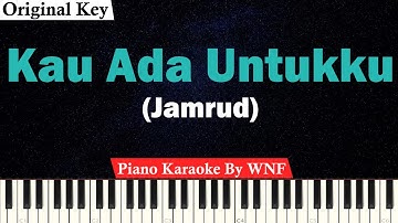 Jamrud - Kau Ada Untukku Karaoke Piano (Original Key)