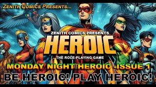 Monday Night HEROIC - Issue 1