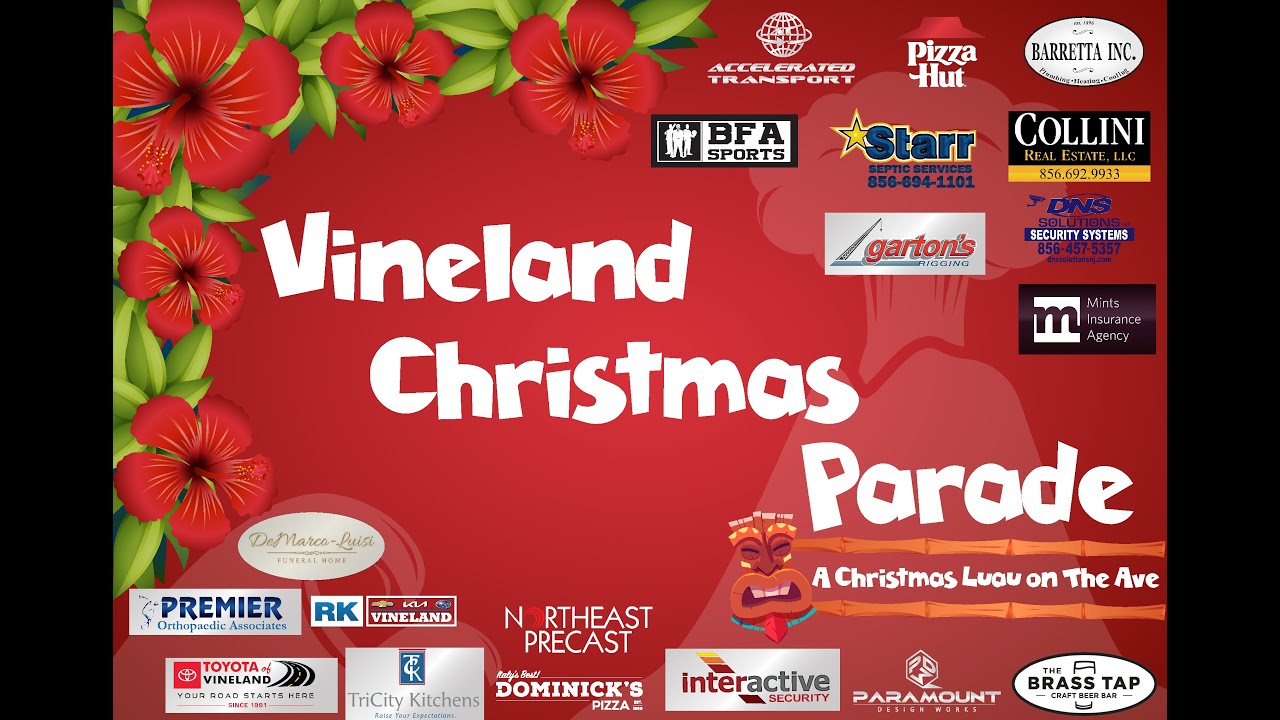 VINELAND CHRISTMAS PARADE SAT NOV 25TH 5PM YouTube
