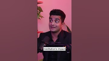 shorts, How Meditation Works & Science Based Effective Meditations