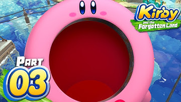 Kirby and the Forgotten Land - Part 3 - Kirbmega Lul