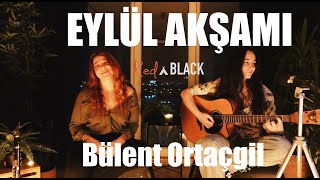 Eylül Akşamı Rednblack Cover Bülent Ortaçgil