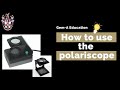 Gem-A education: How to use the polariscope