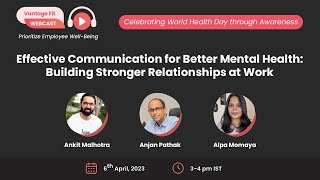 Effective Communication for Better Mental Health and Work Relationships