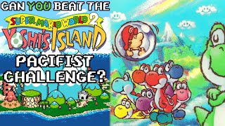 VG Myths  Can You Beat the Yoshi's Island Pacifist Challenge?
