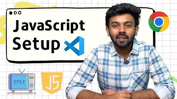 Environment Setup for Development | JS for Beginners - 2 | code io - Tamil