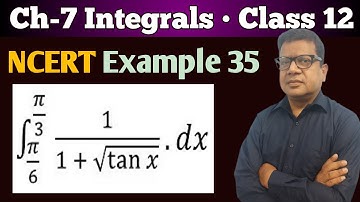 Integral of 1/1+root tanx | Example 35 Chapter 7 Integrals | integral pi/6 to pi/3 dx/1+root tanx