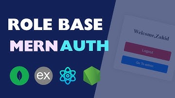 Mastering Role-Based MERN Stack Authentication & Authorization | Build Secure Apps