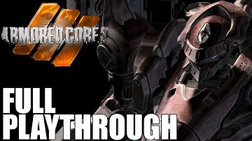 Armored Core 3 - Full Playthrough