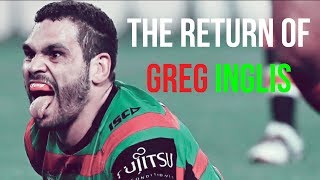 The Return Of Greg Inglis