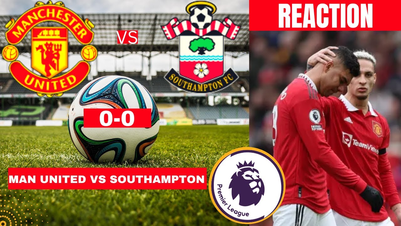 Manchester United vs Southampton Live Stream Premier league Football ...