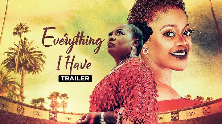 Everything I Have - Exclusive Blockbuster Nollywood Passion Movie Trailer