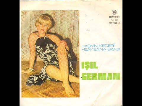 Işıl German-  Baksana Bana (Orijinal Plak Kayıt)