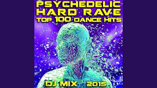 Never Die (Psychedelic Hard Rave Hits 2015 DJ Mix Edit)