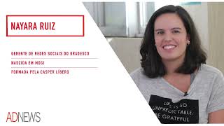Nayara Ruiz, Gerente de Redes Sociais do Bradesco: A gente se posiciona de maneiras diversas