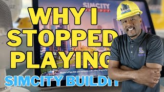 SimCity Buildit - Why I Stopped Playing