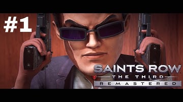 Saints Row: The Third REMASTERED - Mission #1 - When Good Heists Go Bad