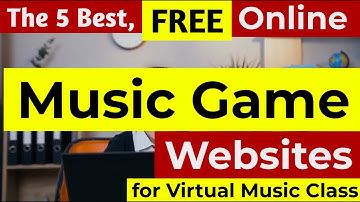 Best Free Online Music Game Websites for Virtual Music Class