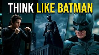 THINK LIKE BATMAN | Discipline & Motivation