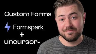 Make a Custom Contact Form with Formspark and Uncursor