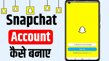 How to Create Snapchat Account Kaise Banaye | Snapchat id Kaise banaye | Snapchat ki id kaise banaye