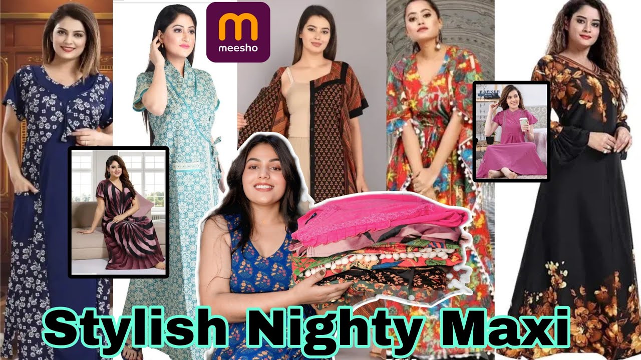 Meesho Trendy😍 Nighty Maxi Haul | Summer Special Stylish👗 Nighty | Cotton Nighty Haul | Richa Gupta