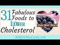 31 Fabulous Low Cholesterol Diet Foods - How to Lower Cholesterol Naturally