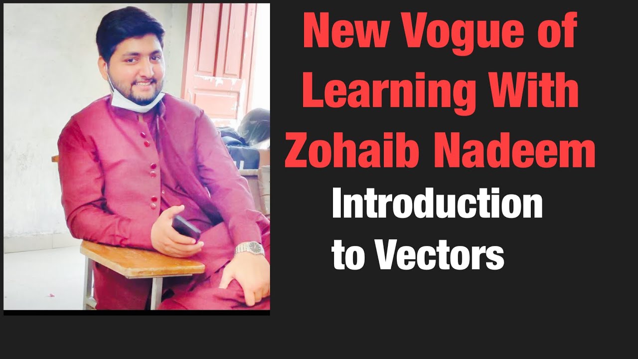 Introduction to Vectors Start Lecture # 1 - YouTube