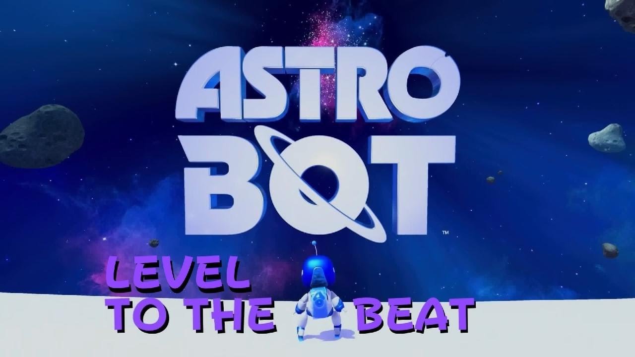 Astro Bot level To The Beat - YouTube