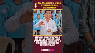 Goa to Compete in Senior Atya Patya National Championship