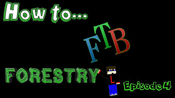 How to... Feed The Beast | Episode 4 | Forestry Pumpkin Farm