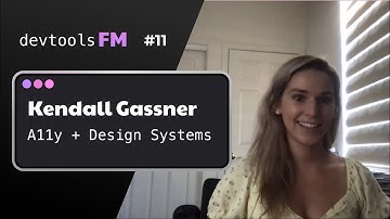 Kendall Gassner - A11y, Design Systems