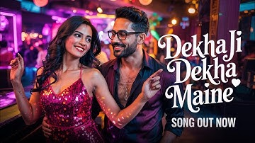 Dekha Ji Dekha Maine (Video Song) | Dhanashree Verma, Ishwak S | Jaani, Jyoti Nooran | Bhushan Kumar