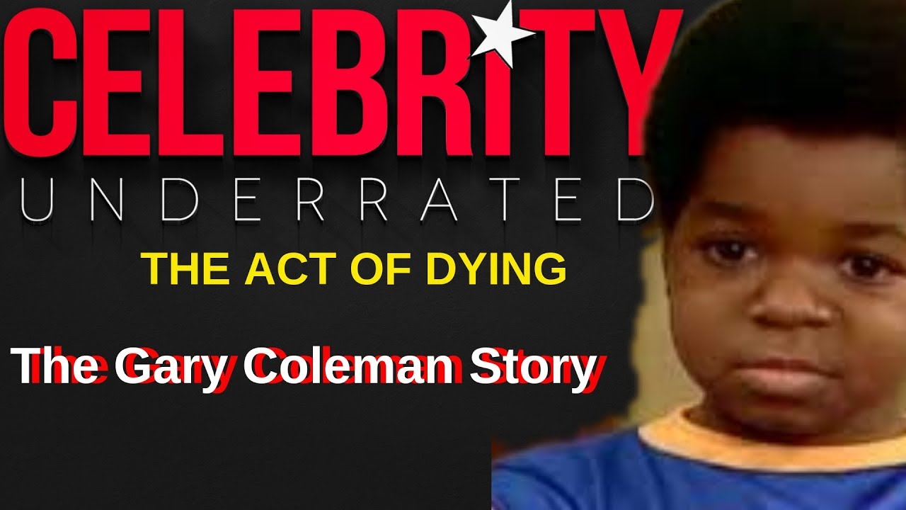 Celebrity Underrated - The Gary Coleman Story
