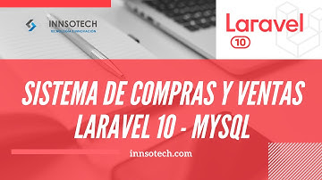 📢 SISTEMA DE COMPRAS Y VENTAS EN LARAVEL 10 Y MYSQL | 2023✅