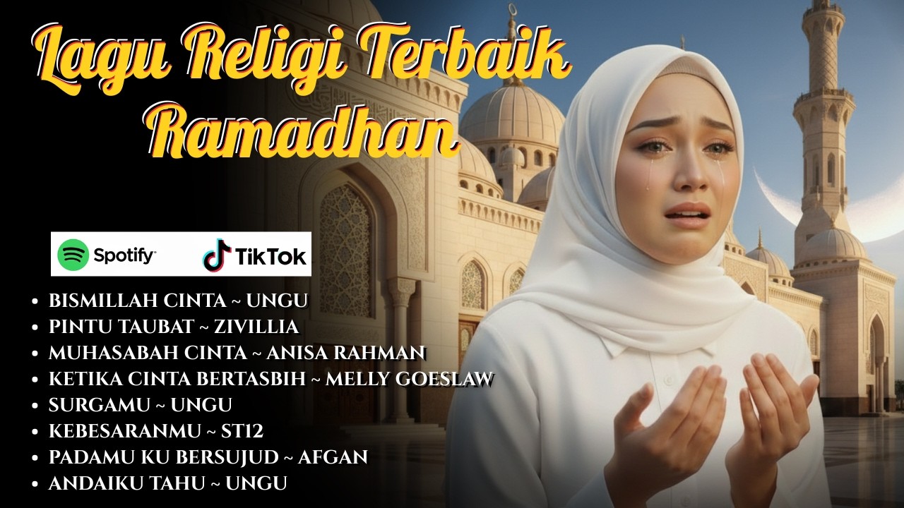 Lagu Ramadhan 2026 | Lagu Religi Islami Paling Sedih Menyentuh Hati | Penyejuk Hati & Jiwa
