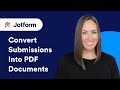 Convert Submissions into PDF Documents