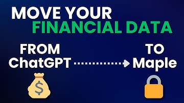 Move Your Financial Data from ChatGPT to Maple AI | Private-First Money Management