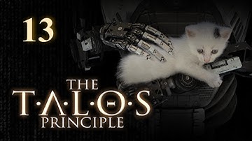The Talos Principle Playthrough: Episode 13: Demo