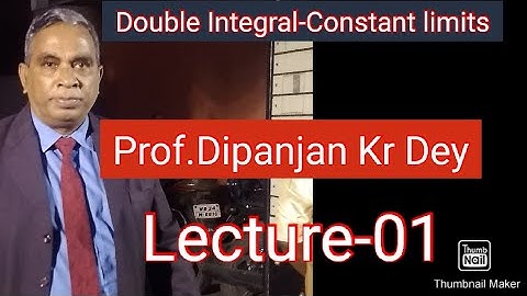 Double Integral-both the limits are constant Part-01Prof.Dipanjan Dey for B.Tech,B.Sc,NET& GATE EXAM