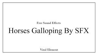 Horses Galloping By Sound Effect | High Quality, Free Download