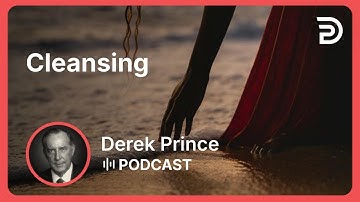 Cleansing | Part 7 - How to Overcome Evil | Derek Prince