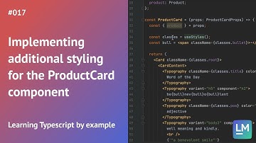 Implementing additional styling for the ProductCard component: Learning Typescript by example #017