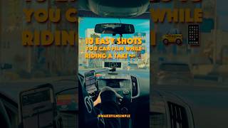 10 EASY IPHONE SHOTS YOU CAN FILM WHILE RIDING A TAXI 🚕 #iphone #smartphonefilmmaking