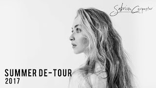 Sabrina Carpenter - The Summer De-Tour 2017