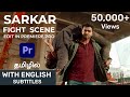 Sarkar fight scene editing effect in premiere pro  