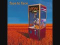 Face to Face - It's Not Over